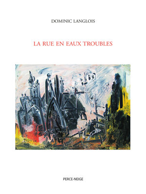 cover image of La rue en eaux troubles